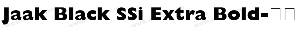 Jaak Black SSi Extra Bold字体转换